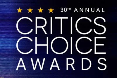 Critics Choice Awards 2025 Nominations Revealed: Highlights and Key Nominees